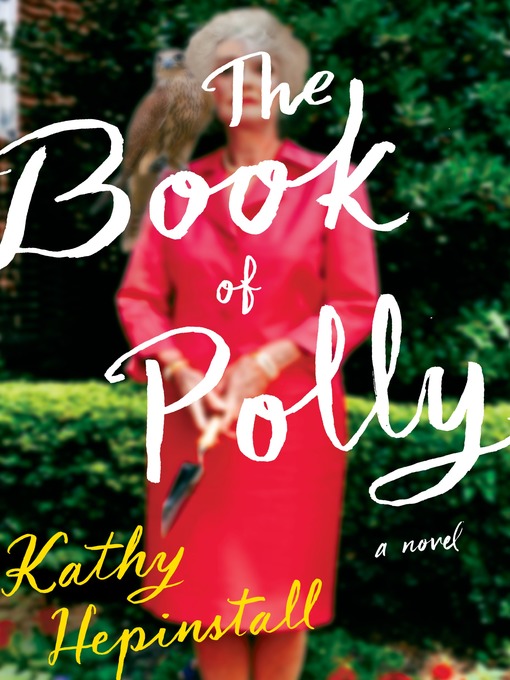 Title details for The Book of Polly by Kathy Hepinstall - Wait list